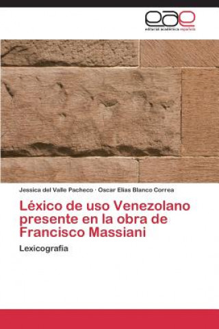 Carte Lexico de uso Venezolano presente en la obra de Francisco Massiani Jessica del Valle Pacheco