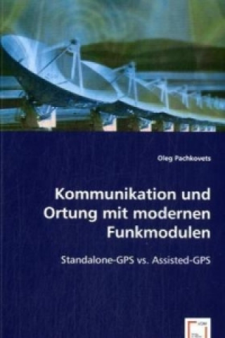 Książka Kommunikation und Ortung mit modernen Funkmodulen Oleg Pachkovets