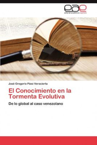 Книга Conocimiento En La Tormenta Evolutiva José Gregorio Páez Veracierta