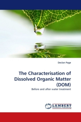 Carte The Characterisation of Dissolved Organic Matter (DOM) Declan Page