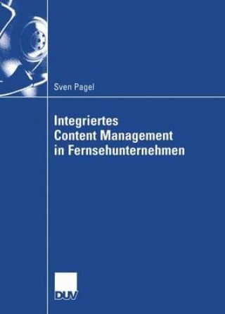 Carte Integriertes Content Management in Fernsehunternehmen Sven Pagel