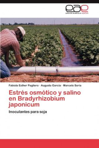 Carte Estres osmotico y salino en Bradyrhizobium japonicum Fabiola Esther Pagliero