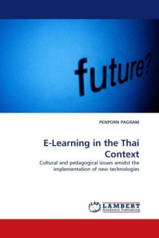 Book E-Learning in the Thai Context Penporn Pagram