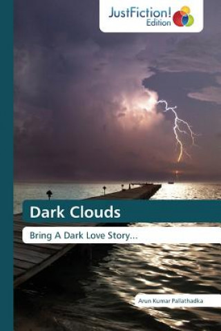 Buch Dark Clouds Arun Kumar Pallathadka