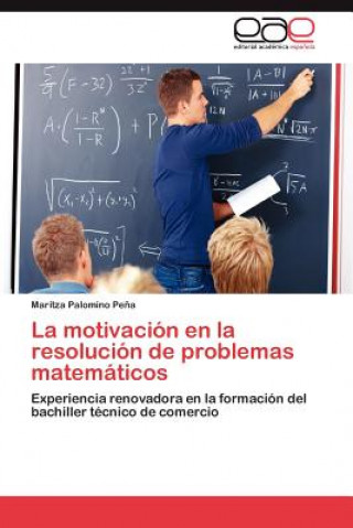 Livre Motivacion En La Resolucion de Problemas Matematicos Maritza Palomino Pe a