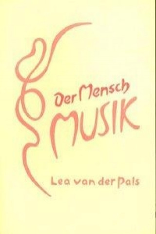 Carte Der Mensch Musik Lea van der Pals