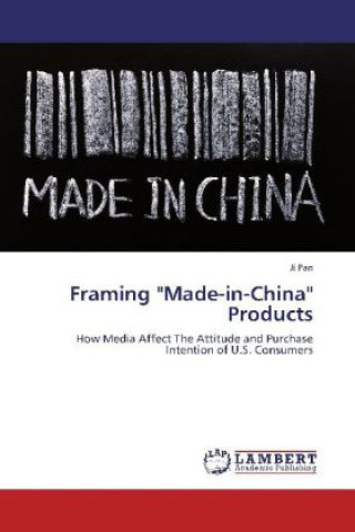 Knjiga Framing "Made-in-China" Products Ji Pan