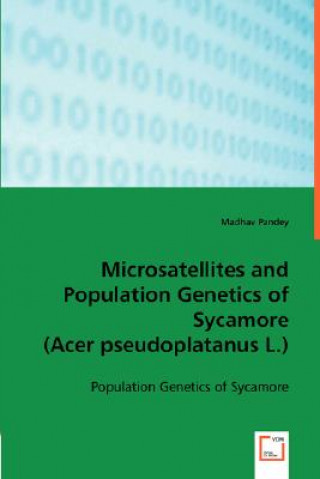 Carte Microsatellites and Population Genetics of Sycamore Madhav Pandey