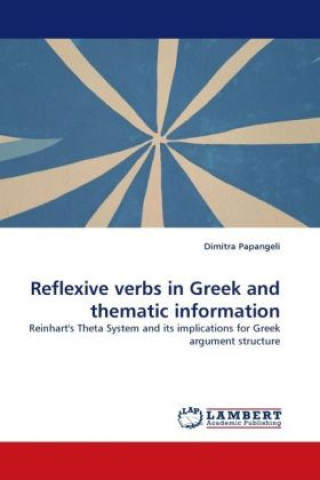 Książka Reflexive verbs in Greek and thematic information Dimitra Papangeli