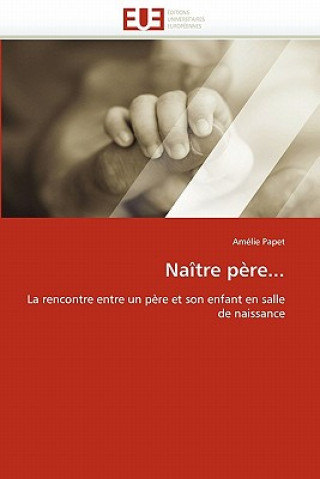 Buch Na tre P re... Amélie Papet