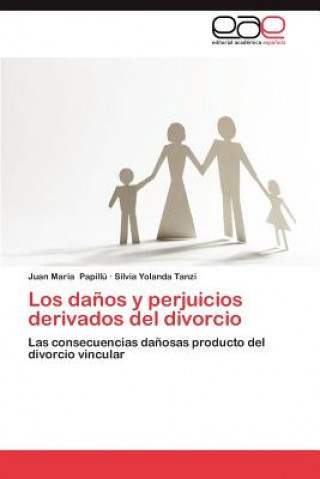 Carte Danos y Perjuicios Derivados del Divorcio Juan María Papillú