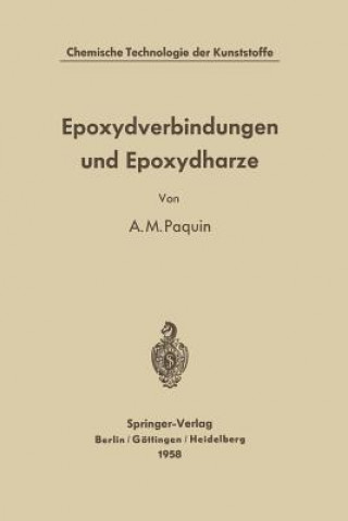 Book Epoxydverbindungen Und Epoxydharze Alfred M. Paquin