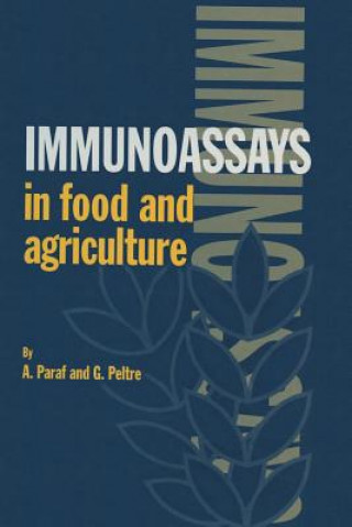 Könyv Immunoassays in Food and Agriculture A Paraf