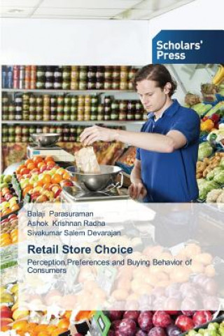 Knjiga Retail Store Choice Balaji Parasuraman
