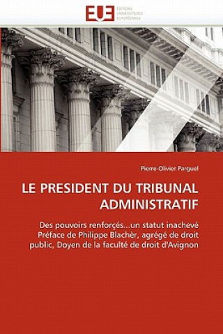 Carte President Du Tribunal Administratif Pierre-Olivier Parguel