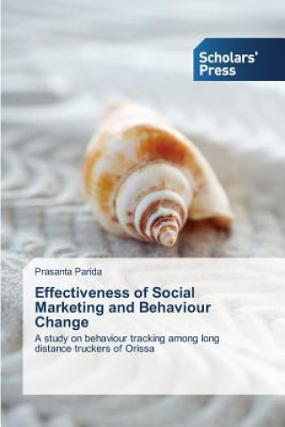 Kniha Effectiveness of Social Marketing and Behaviour Change Prasanta Parida