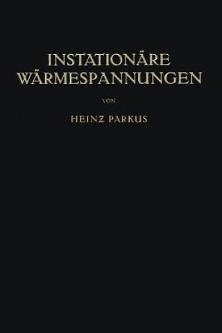 Book Instationare Warmespannungen Heinz Parkus