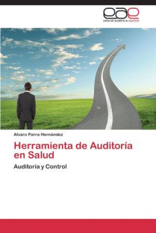 Carte Herramienta de Auditoria En Salud Alvaro Parra Hernández