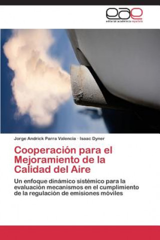 Könyv Cooperacion para el Mejoramiento de la Calidad del Aire Jorge Andrick Parra Valencia