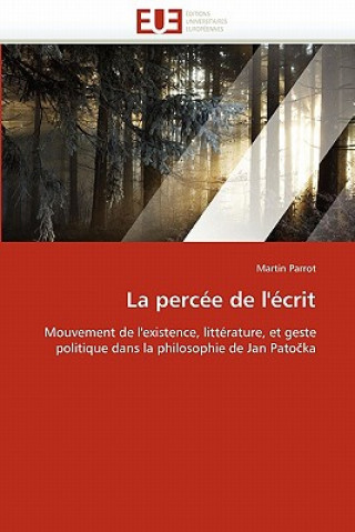 Knjiga La Perc e de l'' crit Martin Parrot