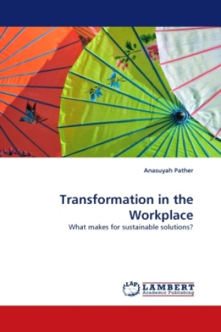 Carte Transformation in the Workplace Anasuyah Pather