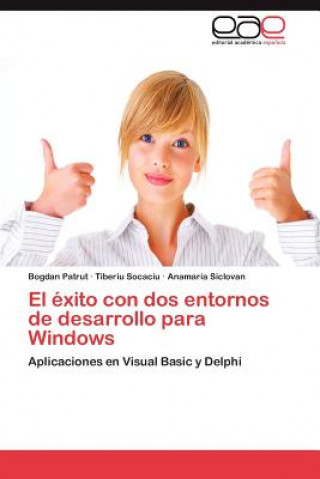 Book Exito Con DOS Entornos de Desarrollo Para Windows Bogdan Patrut