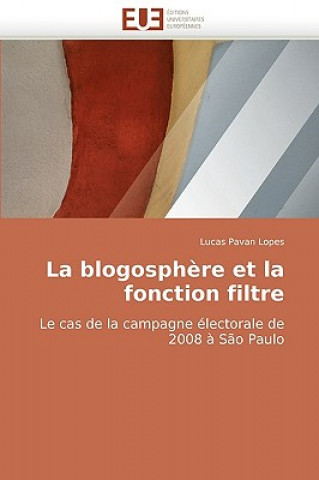 Kniha La Blogosph re Et La Fonction Filtre Lucas Pavan Lopes