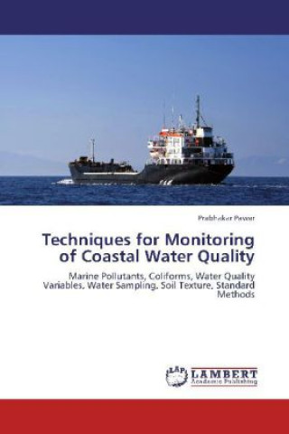 Книга Techniques for Monitoring of Coastal Water Quality Prabhakar Pawar