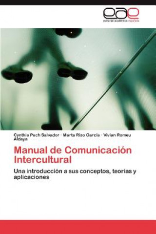 Kniha Manual de Comunicacion Intercultural Cynthia Pech Salvador