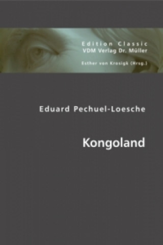 Carte Kongoland Eduard Pechuel-Loesche