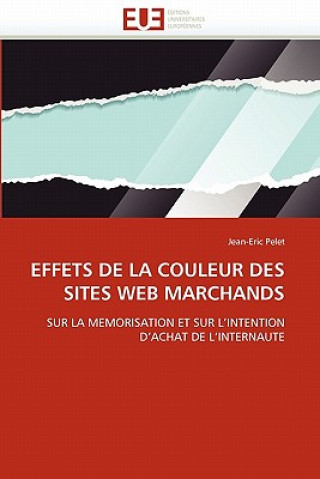 Kniha Effets de la couleur des sites web marchands Jean-Eric Pelet