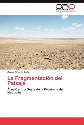 Kniha Fragmentacion del Paisaje Pena Oscar Ricardo