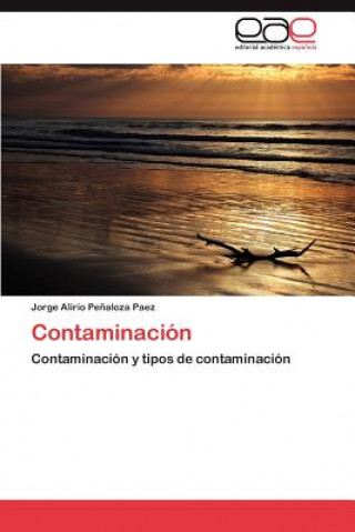 Book Contaminacion Jorge Alirio Pe Aloza Paez