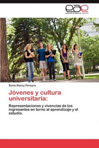 Livre Jovenes y Cultura Universitaria Sonia Nancy Pereyra