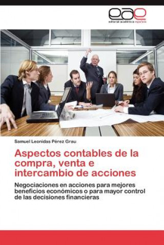 Carte Aspectos Contables de La Compra, Venta E Intercambio de Acciones Samuel Leonidas Pérez Grau