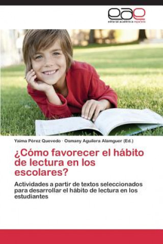 Kniha ?Como favorecer el habito de lectura en los escolares? Yaima Pérez Quevedo