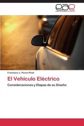 Libro Vehiculo Electrico Francisco J. Perez-Pinal