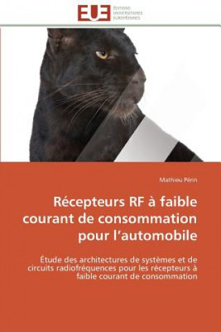 Könyv R cepteurs RF   Faible Courant de Consommation Pour L Automobile Mathieu Périn