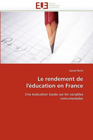 Kniha Le Rendement de l' ducation En France Lionel Perini