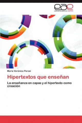 Könyv Hipertextos Que Ensenan María Verónica Perosi