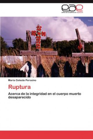 Libro Ruptura María Celeste Perosino