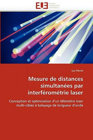 Książka Mesure de Distances Simultan es Par Interf rom trie Laser Luc Perret