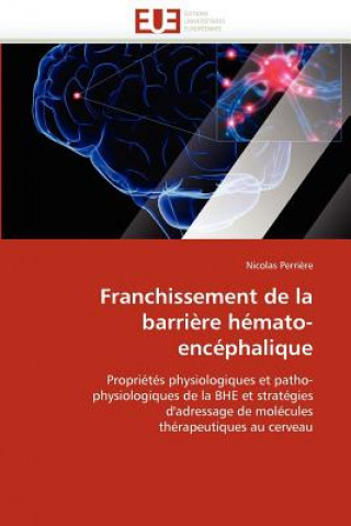 Buch Franchissement de la Barri re H mato-Enc phalique Perriere-N