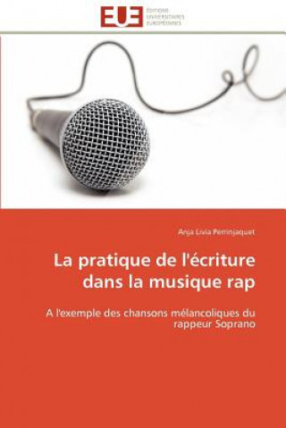 Buch Pratique de l' criture Dans La Musique Rap Anja Livia Perrinjaquet