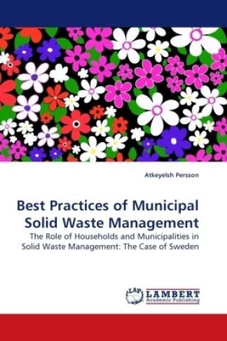 Carte Best Practices of Municipal Solid Waste Management Atkeyelsh Persson