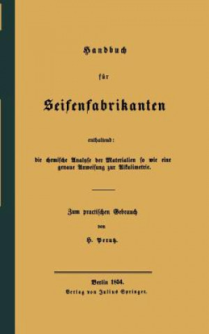 Buch Handbuch Fur Seifenfabrikanten H. Perutz