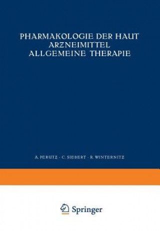 Kniha Pharmakologie Der Haut Ar&#438;neimittel Allgemeine Therapie NA Perutz