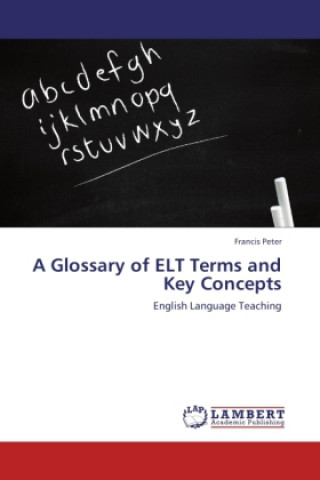 Könyv A Glossary of ELT Terms and Key Concepts Francis Peter