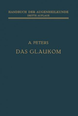 Könyv Das Glaukom A. Peters