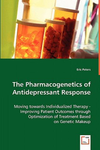 Kniha Pharmacogenetics of Antidepressant Response Eric Peters